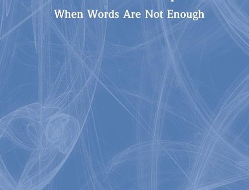 Trauma In The Creative and Embodied Therapies: When Words Are Not Enough